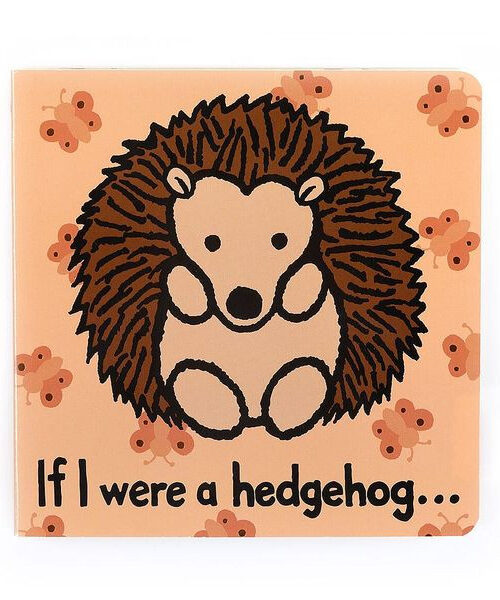 „If I Were A Hedgehog” Książeczka dla Dzieci – JELLYCAT LIMITED